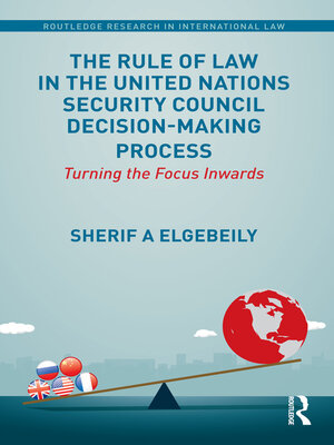 cover image of The Rule of Law in the United Nations Security Council Decision-Making Process